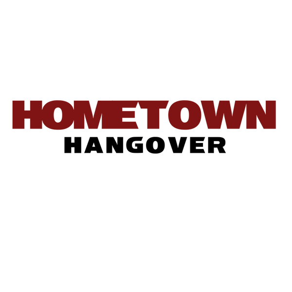 Hometown Hangover